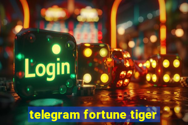 telegram fortune tiger